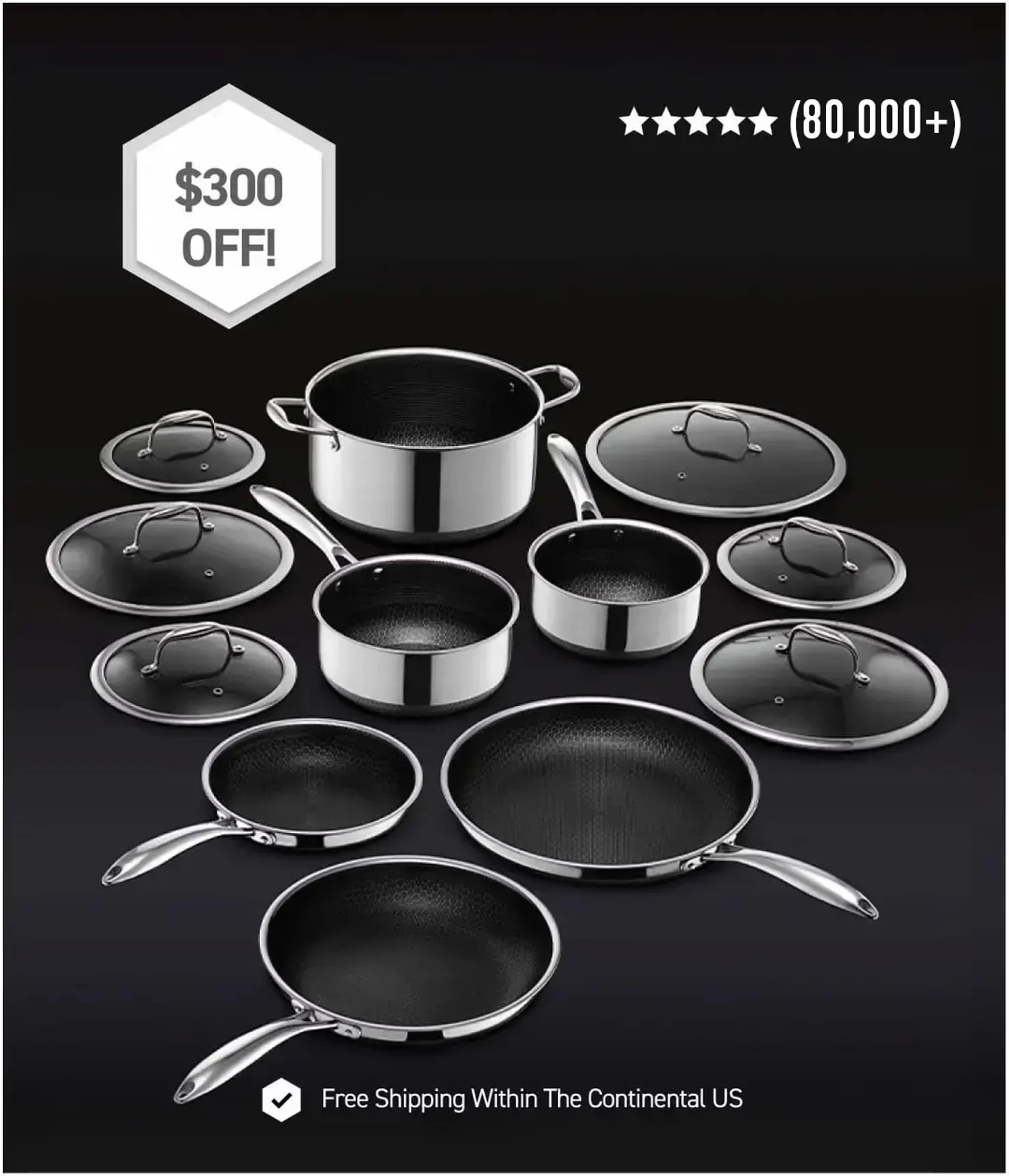 Cookware set with pots, pans, and lids on display, featuring a $300 discount offer.
