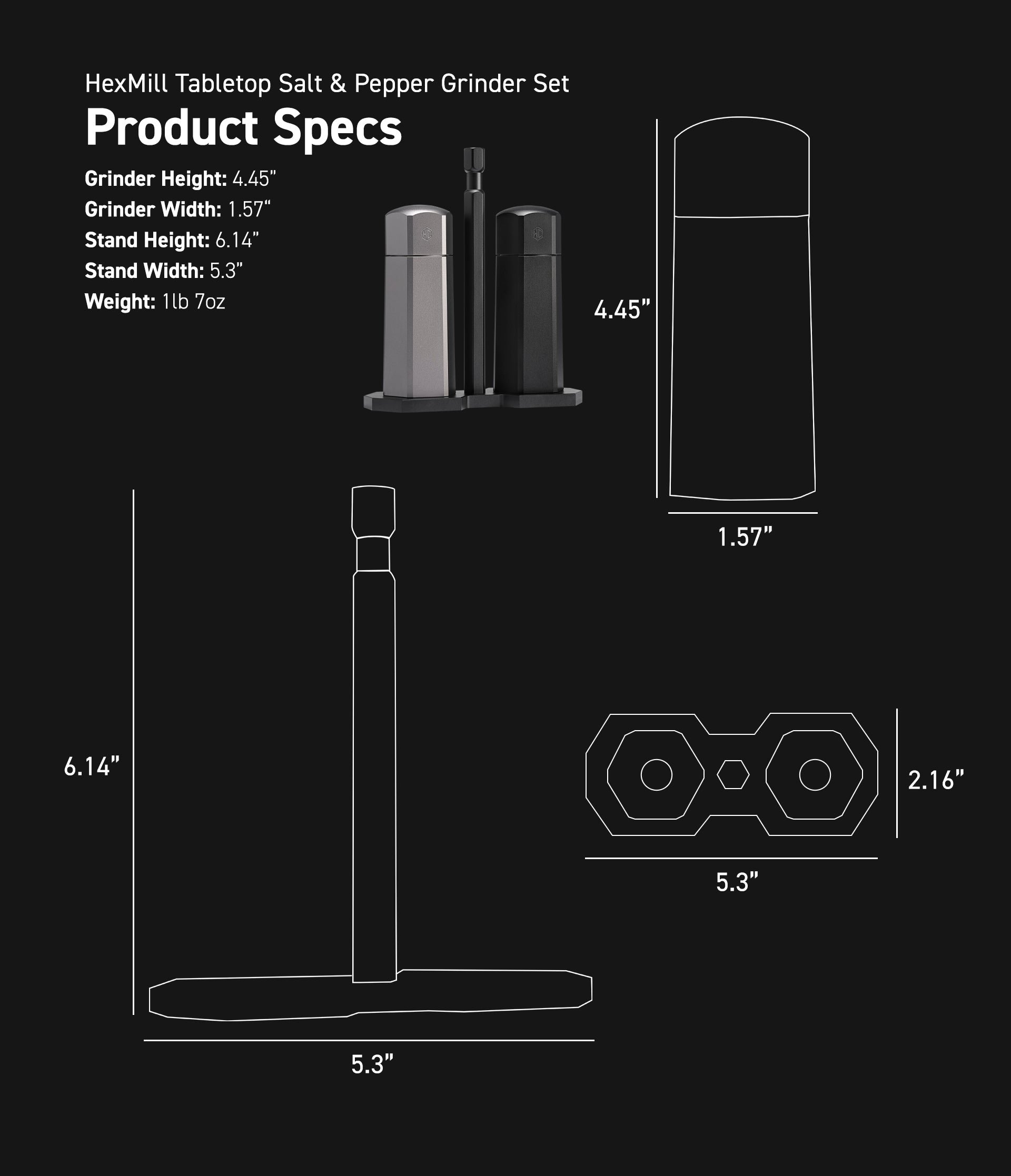 Informative graphic showcasing the HexMill Tabletop Salt & Pepper Grinder Set with product specifications. The set includes two grinders, each 4.45 inches in height and 1.57 inches in width, accompanied by a stand that measures 6.14 inches in height and 5.3 inches in width. The entire set weighs 1 pound 7 ounces, and the detailed outline drawing provides a visual representation of the dimensions.